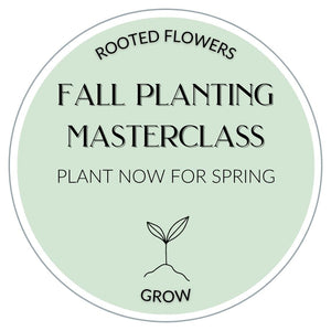 Fall Planting Masterclass