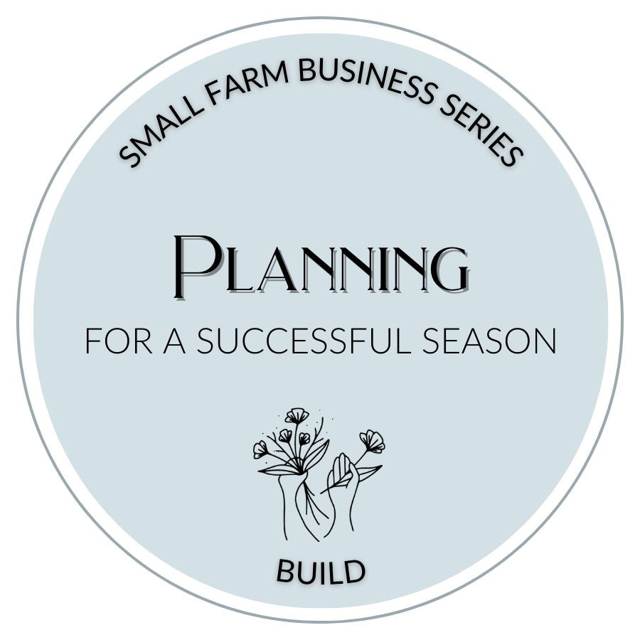 Planning for a Successful Season: Crop Planning & Succession